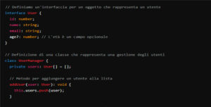 Schermata di codice TypeScript che definisce una classe per la gestione degli utenti, con variabili come id, nome ed email, rappresentando un'introduzione alla programmazione TypeScript per web designer.